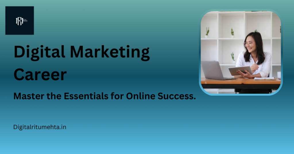 Digital Marketing Career: Guide Your Path to Success in the Digital Age